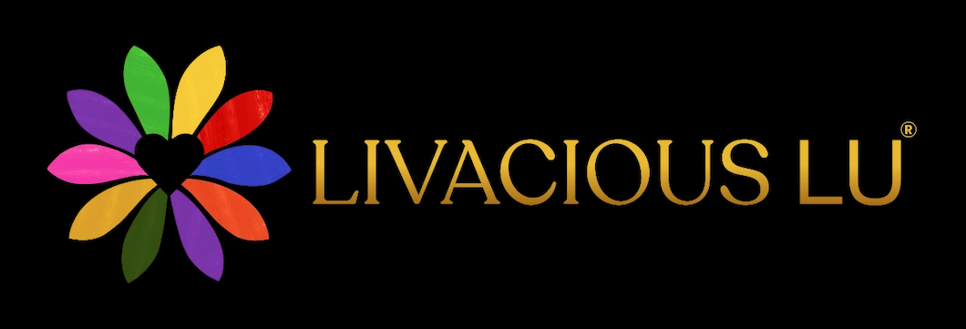 LIVACIOUS LU™ – LIVACIOUS LU®